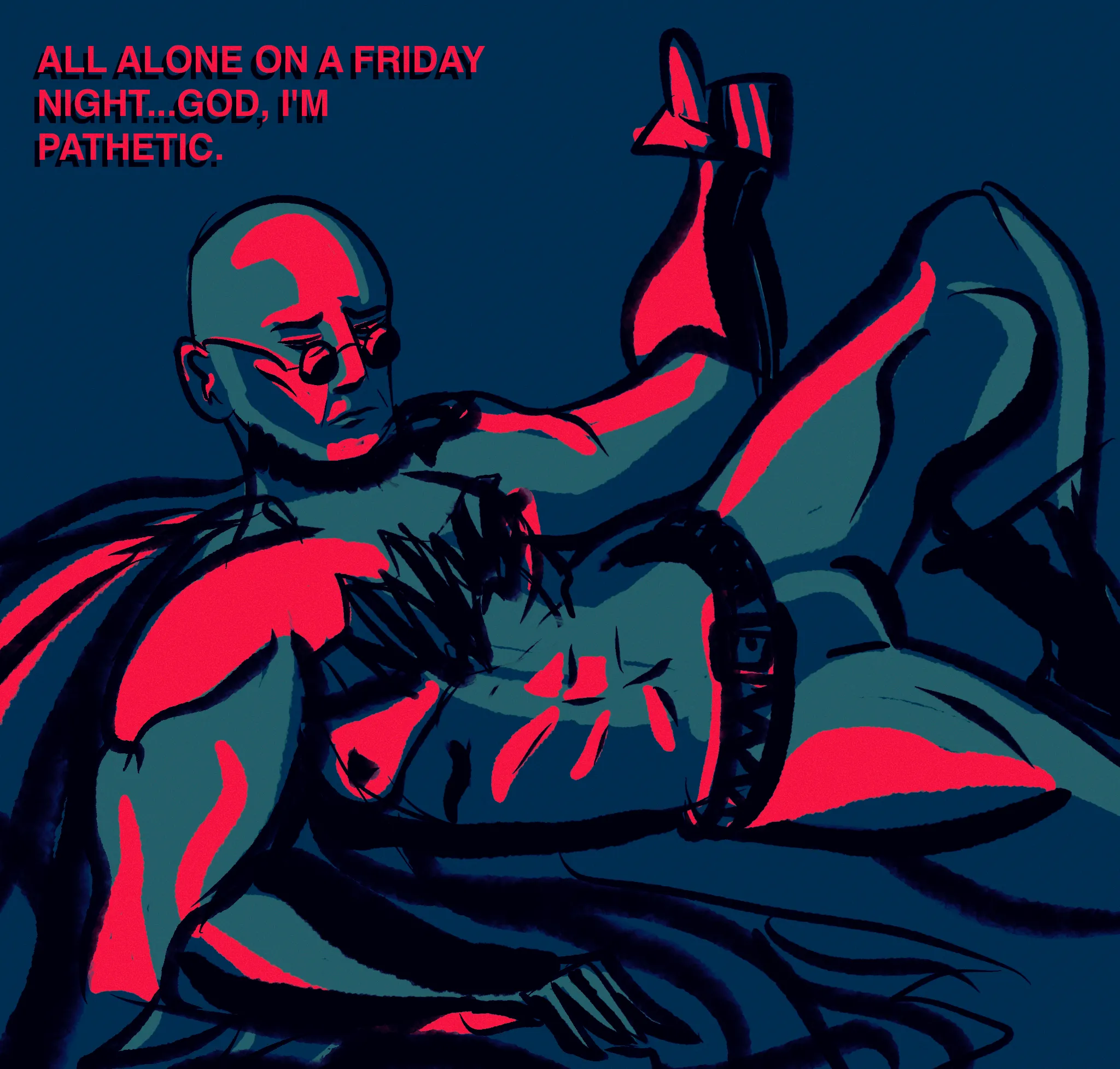 A neon sketch of Hugo, lounging in his Batman cosplay in the 'Alone on a Friday Night' meme pose but looking sad in spite of the bulge in his pants. A text caption reads: 'All alone on a Friday night... God, I'm pathetic.'